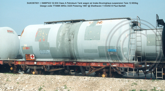 SUKO67001 = SMBP522 32.63t Class A Petroleum Tank wagon air brake Design code TT088K BRSc 3320 Pickering 1967 @ Shellhaven 92-04-11 © Paul Bartlett w