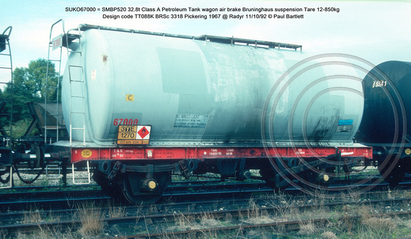 SUKO67000 = SMBP520 32.8t Class A Petroleum Tank wagon air brake Design code TT088K BRSc 3318 Pickering 1967@ Radyr 92-10-11 © Paul Bartlett w