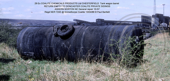 29 Ex Coalite Tank wagon barrel @ Grimethorpe Coalite 88-04-13 � Paul Bartlett [0w]