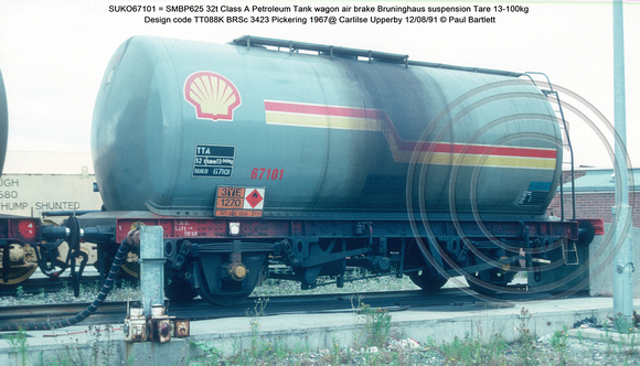 SUKO67101 = SMBP625 32t Class A Petroleum Tank wagon air brake Design code TT088K BRSc 3423 Pickering 1967@ Carlilse Upperby 91-08-12 © Paul Bartlett w