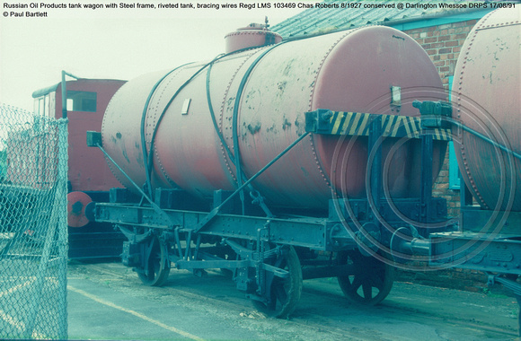 Russian Oil Products tank wagon Regd LMS 103469 conserved @ Darlington Whessoe DRPS 91-08-17 © Paul Bartlett [1w]