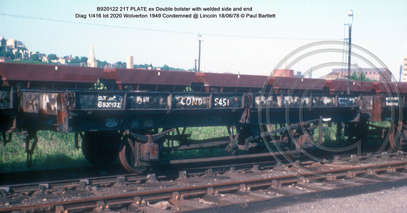 B920122 21T PLATE ex Double bolster with welded side and end Diag 1-416 lot 2020 Wolverton 1949 Condemned @ Lincoln 78-06-18 © Paul Bartlett w