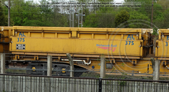 501375 MRA F 56.7t Network Rail Side -Tipping Ballast Wagons inner wagon [Design code MR006C built Astro Vagoane,Trinity Rail, Romania 2004] @ York yard south 2017-04-22 © Paul Bartlett [2w]
