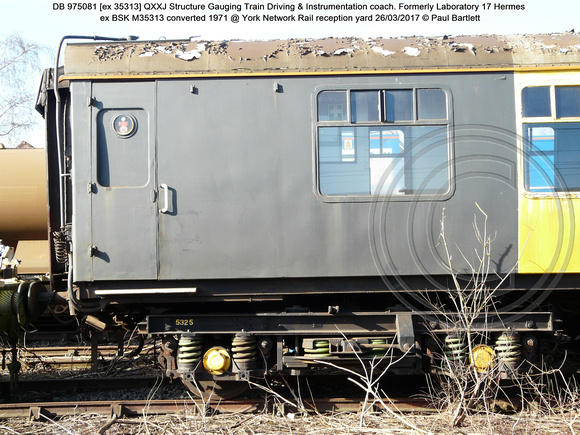 DB975081 QXXJ Structure Gauging Train Driving & Instrumentation coach. ex Lab 17 Hermes ex BSK M35313 converted 1971 @ York Network Rail reception yard 2017-03-26 © Paul Bartlett [2w]