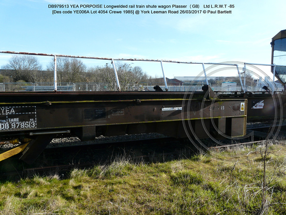 DB979513 YEA PORPOISE LRT shute wagon Plasser (GB) [Des code YE006A Lot 4054 Crewe 1985] @ York Leeman Road 2017-03-26 © Paul Bartlett [3w]