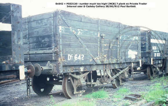 Dc642 = P553126 ! NCB ex Private Trader Internal user @ Cadeby Colliery 81-06-28 © Paul Bartlett w