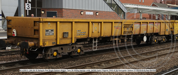 NLU29015 JNA 64.0t Network Rail Bogie Ballast Wagon Tare 26.000kg [design code JNO60 Astro Vagone 2003-4] @ Doncaster Station 2019-06-01 © Paul Bartlett [1w]