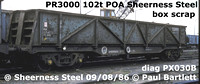 Sheerness Steel PR3000 - 7 as bolsters and scrap box POA PXA JXA