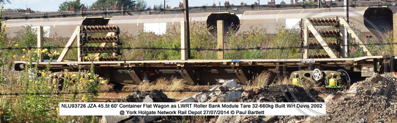 NLU93726 JZA 60' Container Flat Wagon - LWRT Roller Bank Module @ York Holgate Network Rail Depot 2014-07-27 � Paul Bartlett w