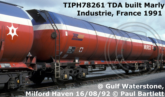 TIPH78261 TDA 65.8T  Murco Petroleum tank wagon Tare 24-180kg built Marly Industrie, France 1991 @ Gulf Waterstone, Milford Haven 92-08-16 © Paul Bartlett