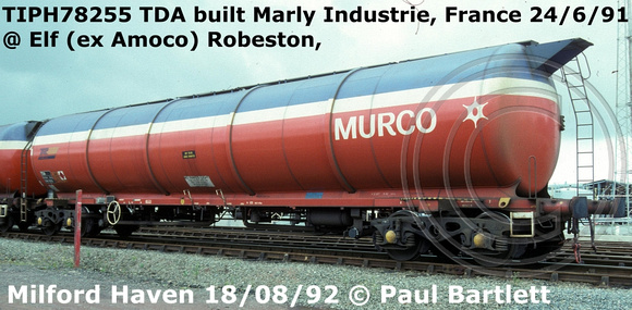 TIPH78255 TDA 65.8T Murco Petroleum tank wagon Tare 24-180kg built Marly Industrie, France 1991 @ Elf Robeston, Milford Haven 92-08-18 © Paul Bartlett