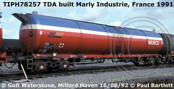 TIPH78257 TDA 65.8T  Murco Petroleum tank wagon Tare 24-180kg built Marly Industrie, France 1991 @ Gulf Waterstone, Milford Haven 92-08-16 © Paul Bartlett
