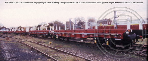JARV97103 KRA Sleeper Carrying Wagon @ York wagon works 1999-12-05 � Paul Bartlett [1w]