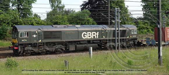 66779 Evening Star GBRf [classification JT42CWR built GM EMD no. 20148150-007 Built 12-2015] @ York Holgate Sidings 2021-06-15 © Paul Bartlett [3w]