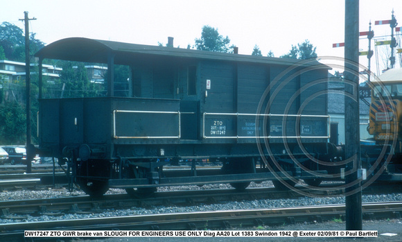 DW17247 ZTO GWR brake van SLOUGH FOR ENGINEERS USE ONLY Diag AA20 Lot 1383 Swindon 1942 @ Exeter 81-09-02 © Paul Bartlett w
