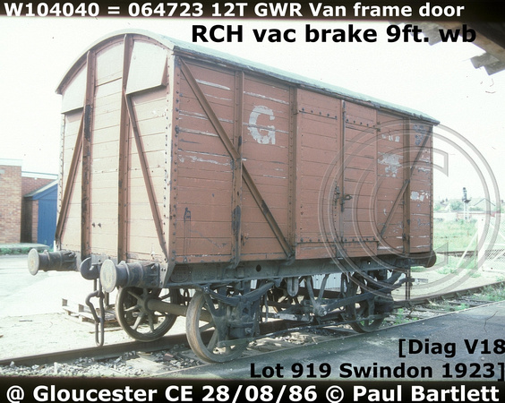 W104040 = 064723 GWR van diag V18 @ Gloucester CE 86-08-28