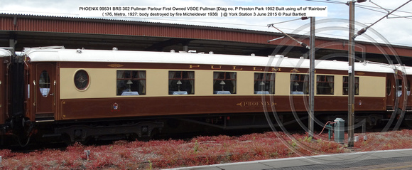 PHOENIX 99531 BRS 302 Pullman Parlour First  [Diag no. P Preston Park 1952] @ York Station 3 June 2015 © Paul Bartlett [1]