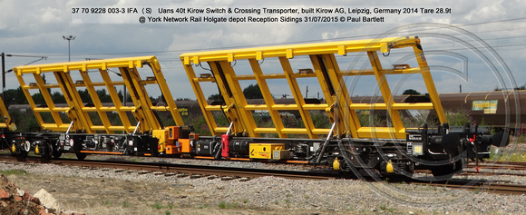 37 70 9228 003-3 IFA (S) Uans Kirow Switch & Crossing Transporter @ York Holgate Network Rail Depot 31 July 2015 © Paul Bartlett [01]