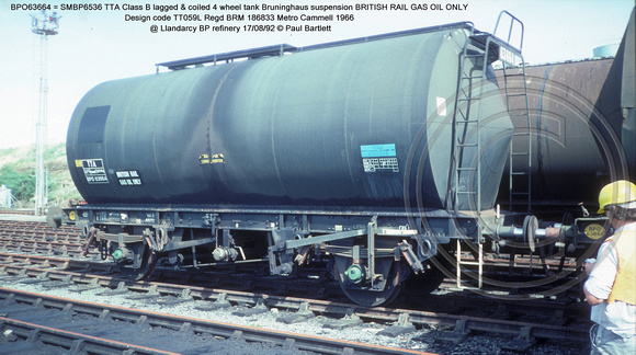 BPO63664 = SMBP6536 TTA Class B 4 wheel tank @ Llandarcy BP refinery 92-08-17 � Paul Bartlett w