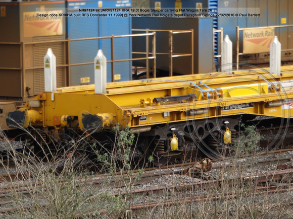 NR97124 ex JARV97124 KRA 79.0t Bogie Sleeper carrying Flat Wagon [Design code KR001A built RFS Doncaster 11.1999] @ York Network Rail Reception Sidings 2016-02-22 © Paul Bartlett [2w]