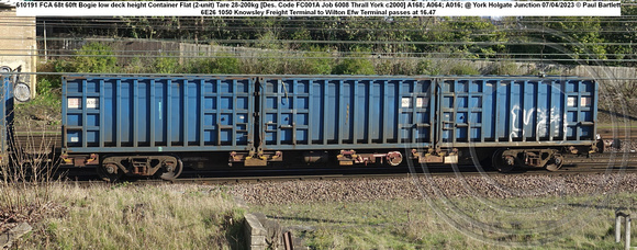 610191 FCA 68t 60ft Bogie low deck height Container Flat (2-unit) Tare 28-200kg [Des. Code FC001A Job 6008 Thrall York c2000] A168; A064; A016; @ York Holgate Junction 2023-04-07 © Paul Bartlett [1W]