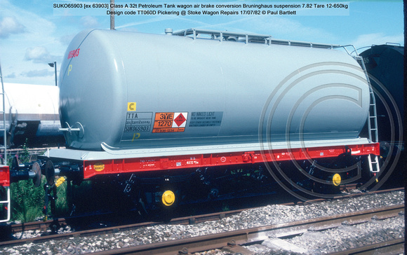 SUKO65903 [ex 63903] Class A 32t Petroleum Tank wagon air brake Design code TT060D Pickering @ Stoke Wagon Repairs 82-07-17 © Paul Bartlett w