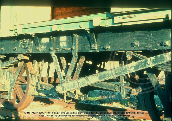 ARMY47193 = 6292 = ROF 1  LNER style van Independent unfitted brake 1940 Internal user @ Puriton ROF 91-01-12 © Paul Bartlett [6w]