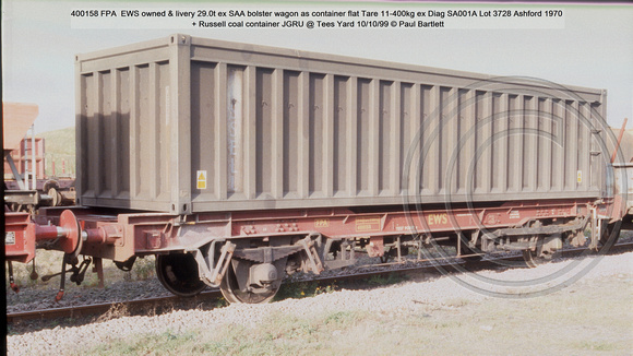 400158 FPA  EWS ex SAA bolster wagon as container flat ex Diag SA001A Lot 3728 Ashford 1970  + Russell coal container JGRU @ Tees Yard 99-10-10 © Paul Bartlett w