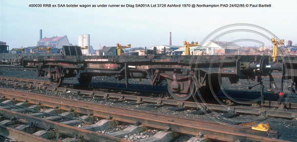 400030 RRB ex SAA bolster wagon as under runner ex Diag SA001A Lot 3728 Ashford 1970 @ Northampton PAD 85-02-24 © Paul Bartlett w