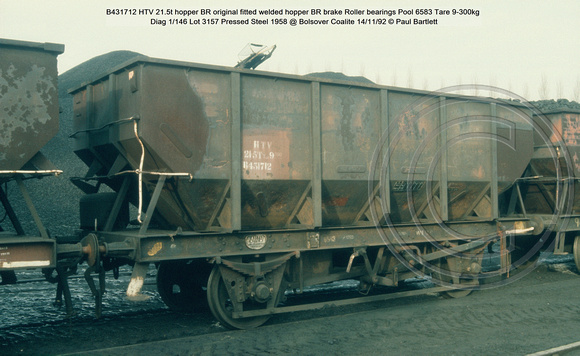 B431712 HTV 21.5t hopper BR  fitted welded hopper BR brake Diag 1-146  1958 @ Bolsover Coalite 92-11-14 © Paul Bartlett w
