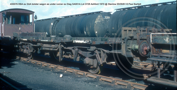 400076 RBA ex SAA bolster wagon as under runner ex Diag SA001A Lot 3728 Ashford 1970 @ Stanlow 81-09-20 © Paul Bartlett w