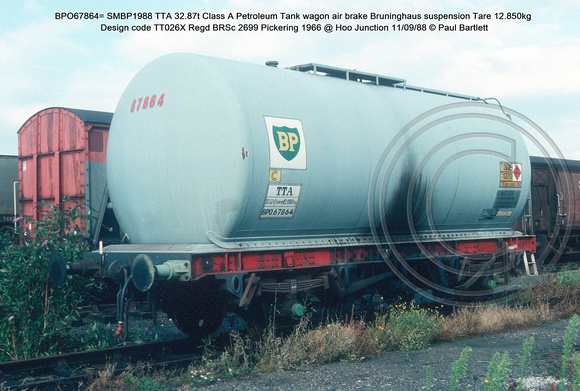 BPO67864= SMBP1988 TTA Class A Petroleum Tank wagon air brake Bruninghaus suspension Design code TT026X Regd BRSc 2699 Pickering 1966 @ Hoo Junction 88-09-11 © Paul Bartlett w