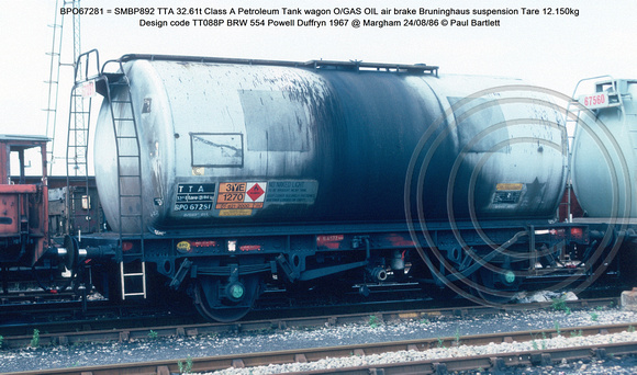 BPO67281 = SMBP892 TTA 32.61t Class A Petroleum Tank wagon O-GAS OIL air brake Design code TT088P BRW 554 Powell Duffryn 1967 @ Margham 86-08-24 © Paul Bartlett W
