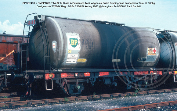 BPO67490 = SMBP1669 TTA 32.8t Class A Petroleum Tank wagon air brake Design code TT026X Regd BRSc 2386 Pickering 1966 @ Margham 86-08-24 © Paul Bartlett w