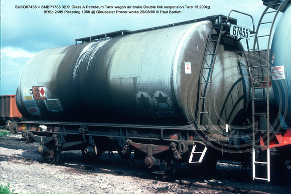 SUKO67455 = SMBP1788 32.5t Class A Petroleum Tank wagon air brake BRSc 2499 Pickering 1966 @ Gloucester Procor works 86-08-29 © Paul Bartlett [1w]
