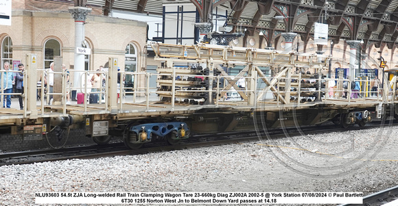 NLU93603 45.5t ZJA Long-welded Rail Train Clamping Wagon Tare 32-660kg Diag ZJ002A 2002-5 @ York Station 2024-08-07 © Paul Bartlett [1w]