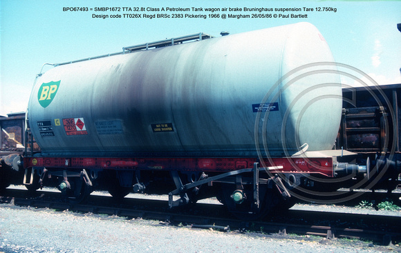 BPO67493 = SMBP1672 TTA 32.8t Class A Petroleum Tank wagon air brake Design code TT026X Regd BRSc 2383 Pickering 1966 @ Margham 86-05-26 © Paul Bartlett w