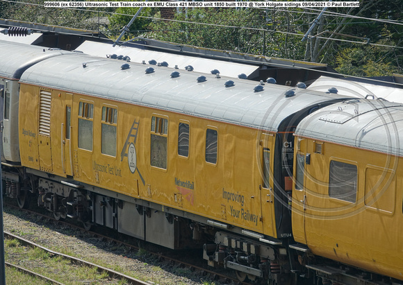 999606 (ex 62356) Ultrasonic Test Train coach ex EMU Class 421 MBSO unit 1850 built 1970 @ York Holgate sidings 2021-04-09 © Paul Bartlett w