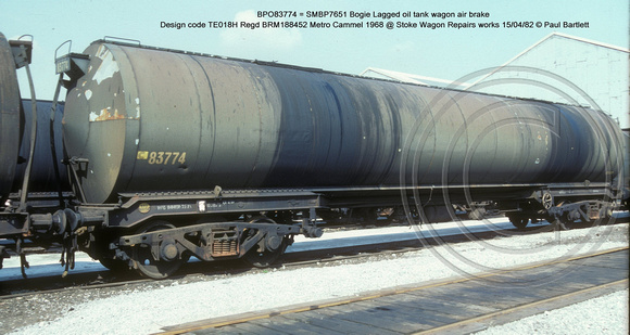 BPO83774 = SMBP7651 Bogie Lagged oil tank wagon AB Design code TE018H @ Stoke Wagon Repairs 82-04-15 � Paul Bartlett w