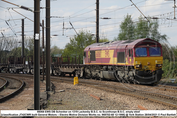 66068 EWS DB Schenker on 1319 Lackenby BSC to Scunthorpe BSC [classification JT42CWR built GM EMD Works no. 968702-68 12-1998] @ York Station 2021-04-28 © Paul Bartlett [1w]