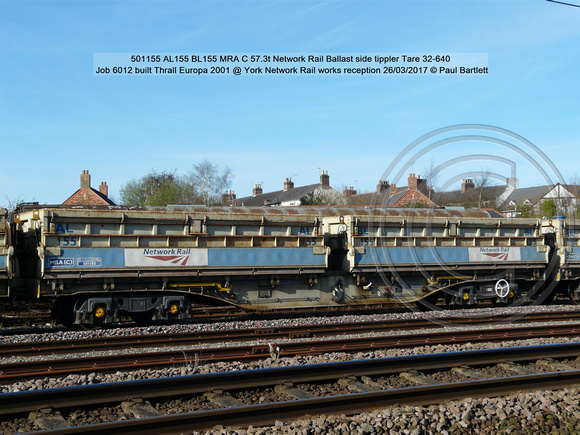 501155 AL155 BL155 MRA C Network Rail Ballast side tippler Job 6012 Thrall Europa 2001 @ York Network Rail works reception 2017-03-26 © Paul Bartlett [1w]