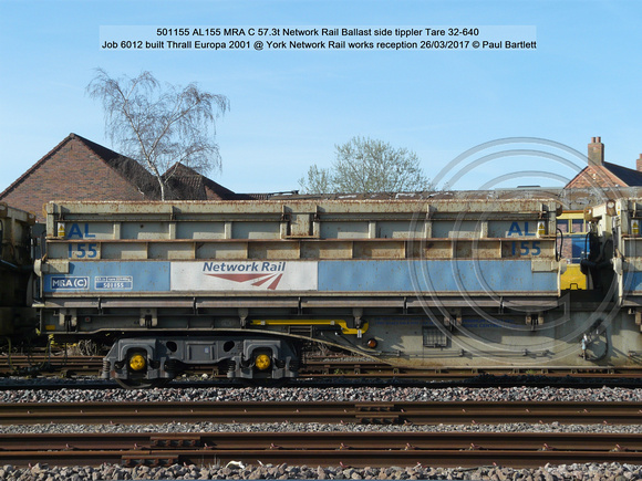 501155 AL155 MRA C Network Rail Ballast side tippler Job 6012 Thrall Europa 2001 @ York Network Rail works reception 2017-03-26 © Paul Bartlett [2w]