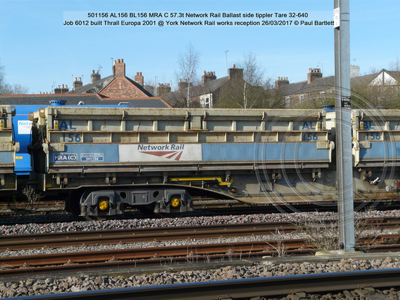 501156 AL156 BL156 MRA C Network Rail Ballast side tippler Job 6012 Thrall Europa 2001 @ York Network Rail works reception 2017-03-26 © Paul Bartlett [2w]