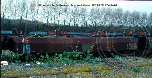 15 bogie heavy duty flat slab carrier internal use @ Llanwern BSC 94-04-15 © Paul Bartlett w