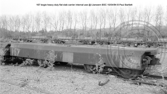 167 bogie heavy duty flat slab carrier internal use @ Llanwern BSC 94-04-15 © Paul Bartlett w