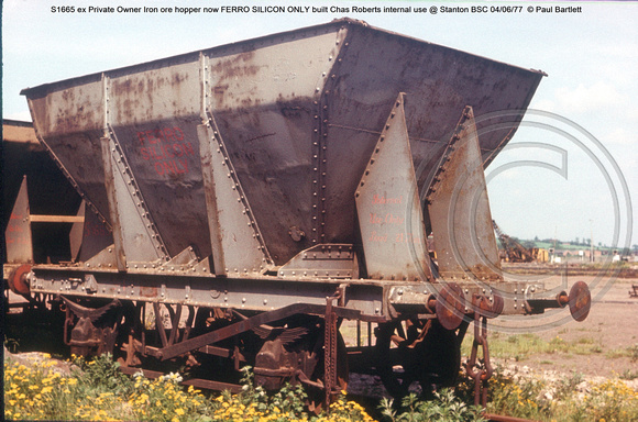 S1665 ex Private Owner Iron ore hopper now FERRO SILICON ONLY built Chas Roberts internal use @ Stanton BSC 77-06-04 © Paul Bartlett w