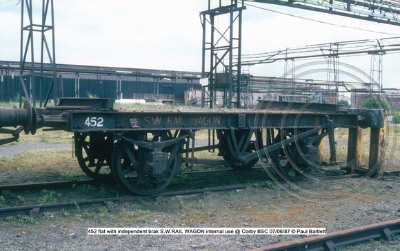 452 flat with independent brak S.W.RAIL WAGON internal use @ Corby BSC 87-06-07 © Paul Bartlett w