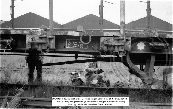 BSCO4249 23.5t British Steel Co Tube wagon Tare 12.740kg Diag PX004A [built Standard Wagon 1966 rebuilt 1975] OOU @ Corby BSC 87-06-07 © Paul Bartlett [06w]