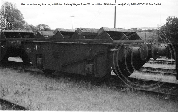 BW no number Ingot carrier, built Bolton Railway Wagon & Iron Works builder 1969 internal use @ Corby BSC 87-06-07 © Paul Bartlett w