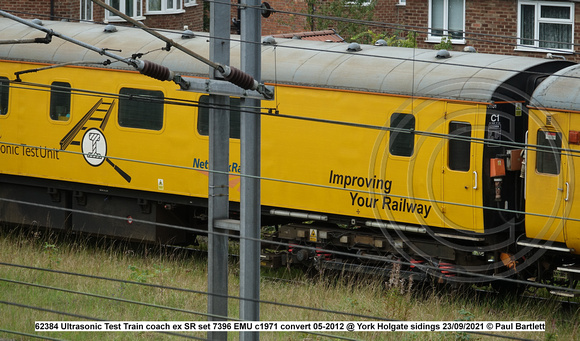 62384 Ultrasonic Test Train coach ex SR set 7396 EMU c1971 convert 05-2012 @ York Holgate sidings 2021-09-23 © Paul Bartlett [11w]